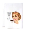 People Would Die -  Flour Sack Towel