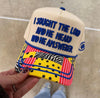 Sought The Lord Hat